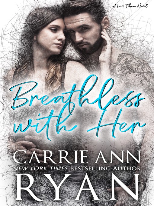 Title details for Breathless With Her by Carrie Ann Ryan - Available